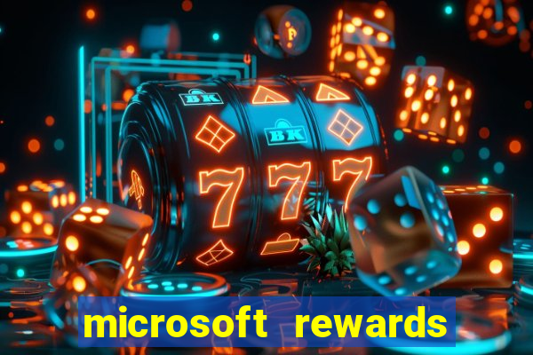 microsoft rewards ganhe recompensas